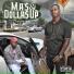 M.a. $, Dolla$ Up