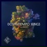Downtempo Kings