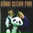 Good Clean Fun