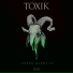 Toxik