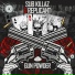 Sub Killaz, Replicant