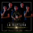 La Ruptura