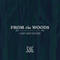 From the Woods