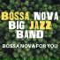 Bossa Nova Big Jazz Band