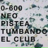 0-600 & Neo Pistea