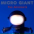 Micro Giant
