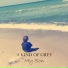 A Kind of Grey