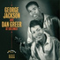 George Jackson and Dan Greer