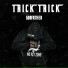 Trick Trick feat. Monsoon