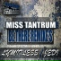 Miss Tantrum, Jedi