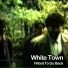 White Town