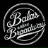Balas Sobre Broadway