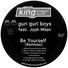 Guri Guri Boys ft Josh Milan