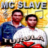 MC SLAVE BAND