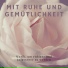 Ruhige Zeiten