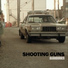Shooting Guns