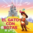 El Gato Con Botas, Grandes Cuentos Infantiles