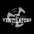 The Ventilators
