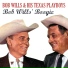 Bob Wills & His Texas Playboys