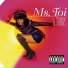 Ms. Toi feat. Poppa Lq
