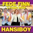 Fede Finn & Funny Boyz