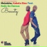 Malaisha, Kabelo Stox feat. Relic De Hercus