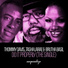 Thommy Davis, Tasha LaRae, Brutha Basil