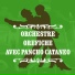 Orchestre Orefiche, Pancho Cataneo