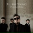 All The Young