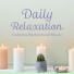 Relaxing BGM Project