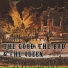 the good, the bad and the gueen