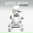 Mother Mother