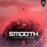 Smooth feat. Coppa