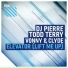 DJ Pierre, Todd Terry, Vonny & Clyde