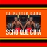Scró Qui Cuia