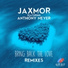 Jaxmor feat. Anthony Meyer