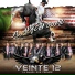 Veinte12 - La Banda Que Prende