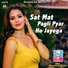 Dharmendra Singh Mahi, Sonam Singh