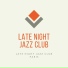 Late Night Jazz Club