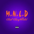 MNLD feat. Young Doe, Innerstate Ike, Colfax Cac