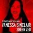 Vanessa Sinclair, Sheer Zed