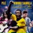 Pelé, Rodrigo y Gabriela