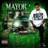 Mayor feat. Hustloa, M. Cross