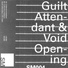 Guilt Attendant & Void Opening
