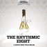The Rhythmic Eight
