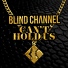 Blind Channel