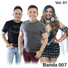 Banda 007