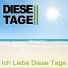 Ich Liebe Diese Tage