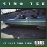 King Tee - At Your Own Risk [1990]