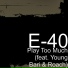 E-40 feat. Young Bari, Roach